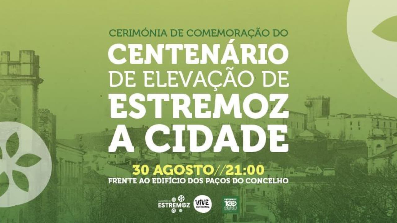Imagem do evento: Comemoração do Centenário de Elevação de Estremoz a Cidade