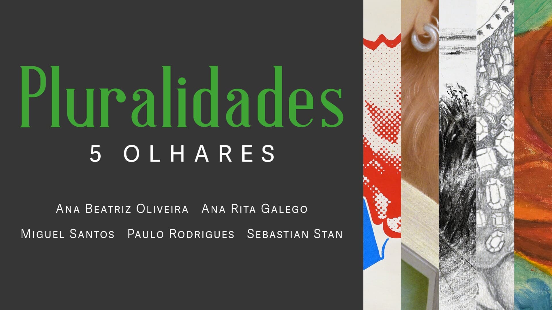 Imagem do evento: Pluralidades: 5 Olhares