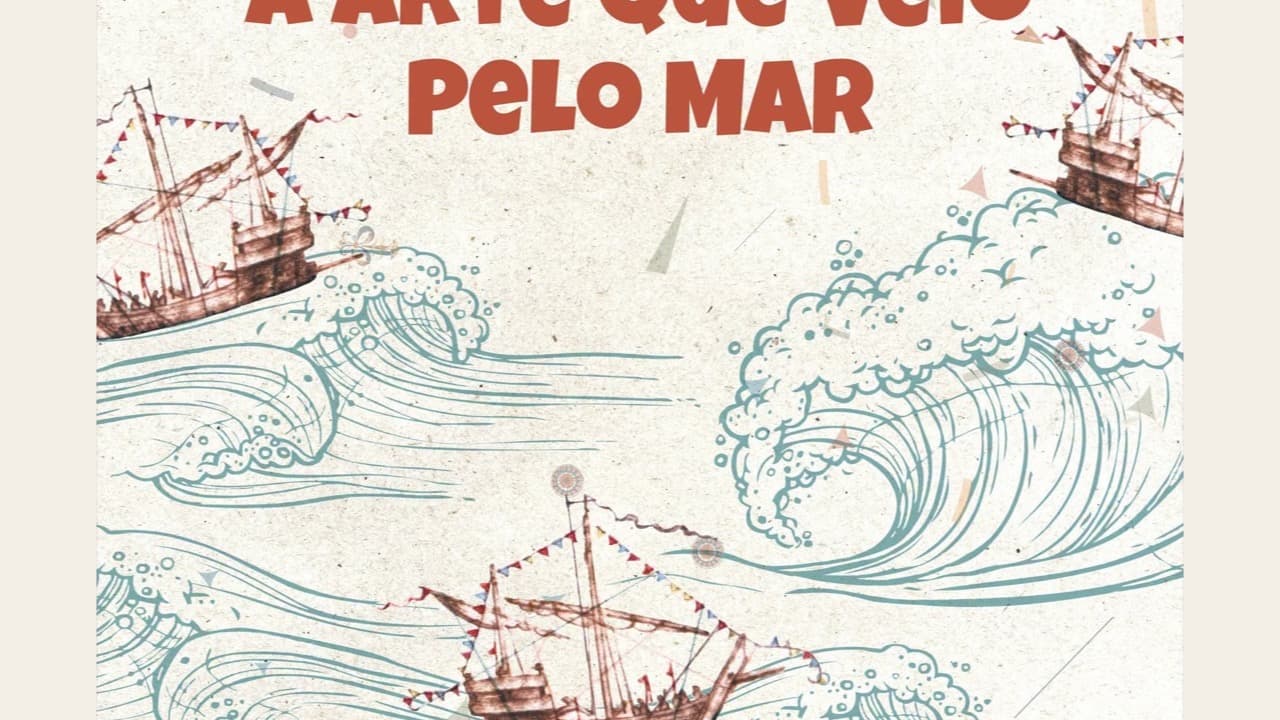Imagem do evento: Exposição "A arte que veio pelo Mar"