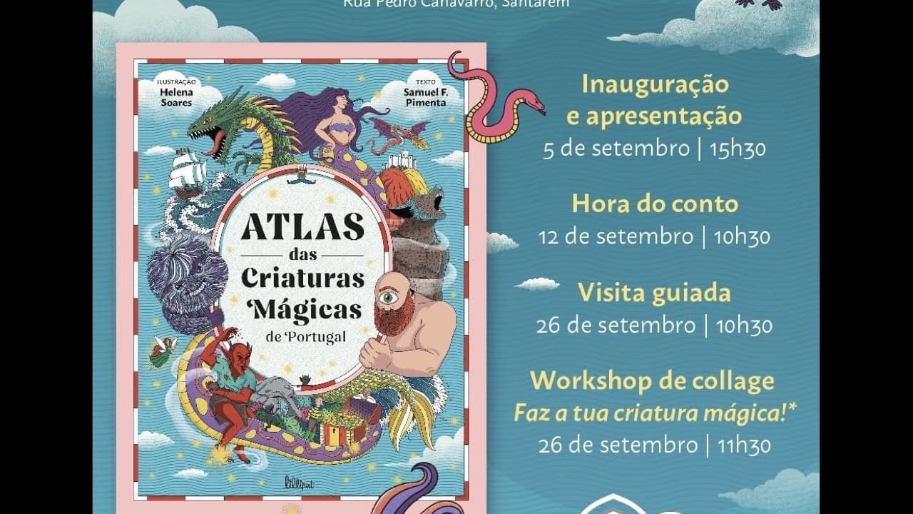 Imagem do evento: Exposição — Atlas das Criaturas Mágicas de Portugal