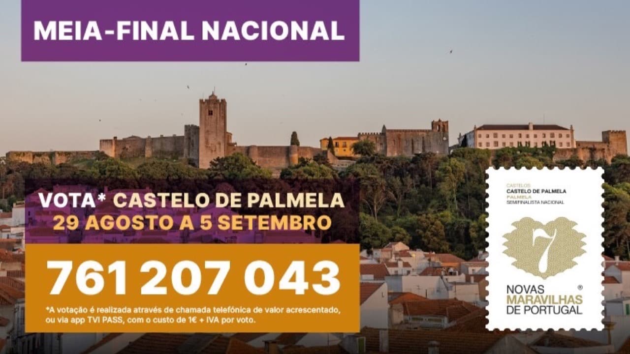 Imagem da notícia: Castelo de Palmela disputa lugar na final das 7 Novas Maravilhas de Portugal