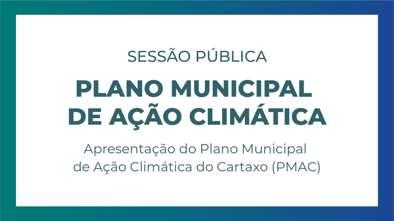 Imagem da notícia: Cartaxo apresenta plano de ação climática em sessão pública