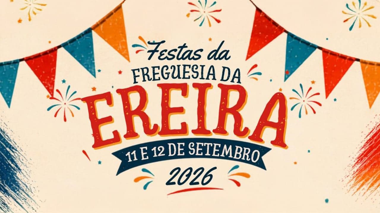 Imagem da notícia: Festas da Ereira reúnem música e tradição a 11 e 12 de setembro